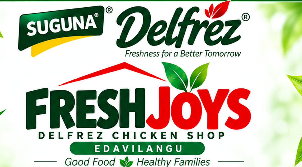 Suguna Delfrez Fresh Joys Chicken Shop Edavilangu